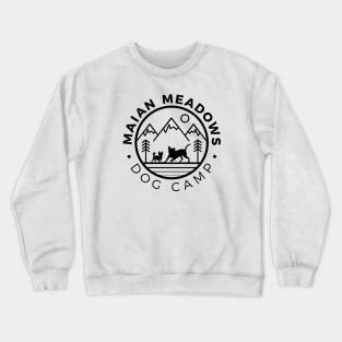 Maian Meadows Dog Camp Crewneck Sweatshirt